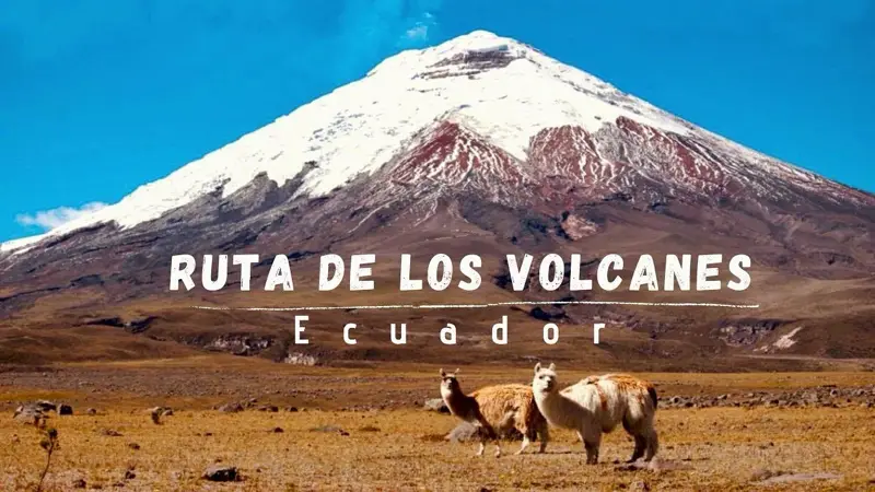 Ruta de los Volcanes de Ecuador